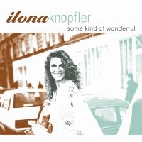 Knopfler Iiona - Some Kind Of Wonderful ryhmässä CD @ Bengans Skivbutik AB (3215686)