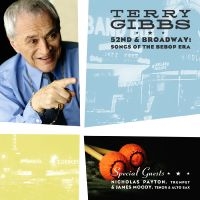 Gibbs Terry - 52Nd & Broadway: Songs Of The Bebop ryhmässä CD @ Bengans Skivbutik AB (3215691)