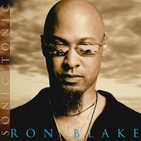 Blake Ron - Sonic Tonic ryhmässä CD @ Bengans Skivbutik AB (3215692)