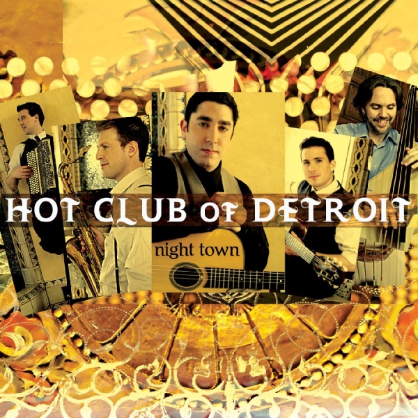 Hot Club Of Detroit - Night Town ryhmässä CD @ Bengans Skivbutik AB (3215705)