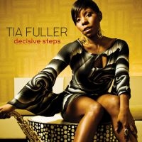 Fuller Tia - Decisive Steps ryhmässä CD @ Bengans Skivbutik AB (3215707)
