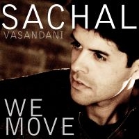 Vasandani Sachal - We Move ryhmässä CD @ Bengans Skivbutik AB (3215710)