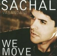 Vasandani Sachal - We Move ryhmässä CD @ Bengans Skivbutik AB (3215710)