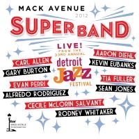 Mack Avenue Superband - Live From The Detroit Jazz Festival ryhmässä CD @ Bengans Skivbutik AB (3215733)
