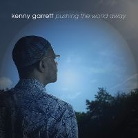 Garrett Kenny - Pushing The World Away ryhmässä CD @ Bengans Skivbutik AB (3215735)