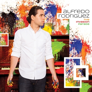 Rodriguez Alfredo - The Invasion Parade ryhmässä CD @ Bengans Skivbutik AB (3215736)