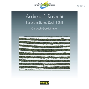 Raseghi Andreas F. - Farbtonstücke, Buch I & Ii ryhmässä CD @ Bengans Skivbutik AB (3217623)