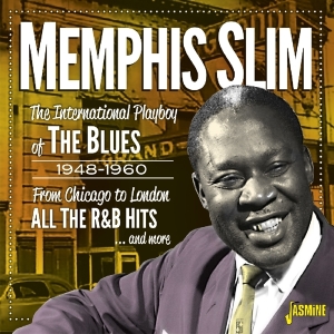 Memphis Slim - International Playboy Of The Blues 1948-1960 ryhmässä CD @ Bengans Skivbutik AB (3221776)