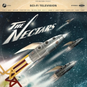 The Nectars - Sci-Fi Television (Vinyl) ryhmässä VINYYLI @ Bengans Skivbutik AB (3223716)