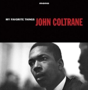 Coltrane John - My Favourite Things ryhmässä VINYYLI @ Bengans Skivbutik AB (3223837)