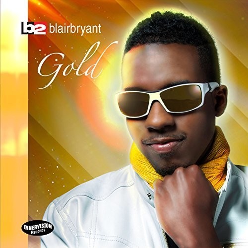 Bryant Blair - Gold ryhmässä CD / Jazz/Blues @ Bengans Skivbutik AB (3225091)
