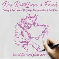 Kristofferson Kris & Friends - Live At The Record Planet 1973 (Fm) ryhmässä CD / Pop-Rock @ Bengans Skivbutik AB (3225218)
