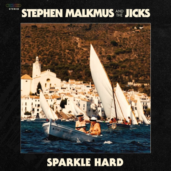 Stephen Malkmus & The Jicks - Sparkle Hard (Coloured Vinyl) ryhmässä VINYYLI / Rock @ Bengans Skivbutik AB (3226631)