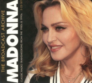 Madonna - Broadcast Archive The (3 Cd) ryhmässä CD @ Bengans Skivbutik AB (3226951)