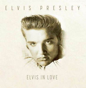 Presley Elvis - Elvis In Love ryhmässä VINYYLI @ Bengans Skivbutik AB (3227479)