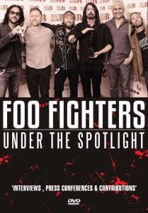 Foo Fighters - Under The Spotlight (Dvd Documentar ryhmässä Musiikki-DVD & Bluray @ Bengans Skivbutik AB (3227519)
