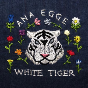 Egge Ana - White Tiger ryhmässä CD @ Bengans Skivbutik AB (3227551)