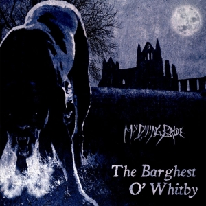My Dying Bride - Barghest O Whitby The ryhmässä Minishops / My Dying Bride @ Bengans Skivbutik AB (3227568)