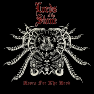 Lords Of The Stone - Roses For The Dead ryhmässä CD @ Bengans Skivbutik AB (3228559)