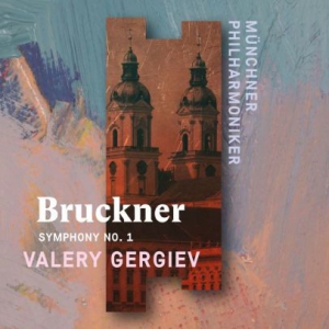 Valery Gergiev - Bruckner: Symphony No. 1 ryhmässä CD @ Bengans Skivbutik AB (3228842)