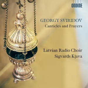 Sviridov Georgy - Canticles And Prayers ryhmässä CD @ Bengans Skivbutik AB (3231058)