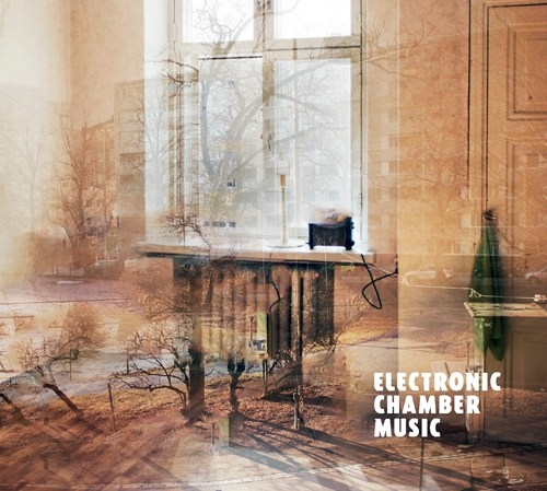 Various - Electronic Chamber Music ryhmässä CD @ Bengans Skivbutik AB (3231063)