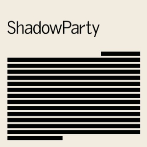 Shadowparty - Shadowparty ryhmässä VINYYLI @ Bengans Skivbutik AB (3232298)