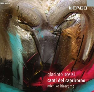 Scelsi Giacinto - Canti Del Capricorno ryhmässä CD @ Bengans Skivbutik AB (3233618)