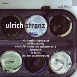 Stranz Ulrich - Nicht Mehr - Noch Nicht Musik Für ryhmässä CD @ Bengans Skivbutik AB (3233620)