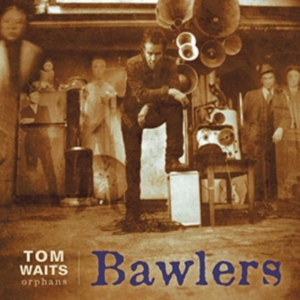 Tom Waits - Bawlers ryhmässä Minishops / Tom Waits @ Bengans Skivbutik AB (3235680)