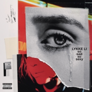 Lykke Li - So Sad So Sexy ryhmässä Minishops / Lykke Li @ Bengans Skivbutik AB (3235699)