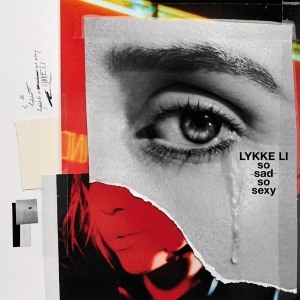 Lykke Li - So Sad So Sexy ryhmässä VINYYLI @ Bengans Skivbutik AB (3235699)