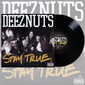 Deez Nuts - Stay True ryhmässä VINYYLI @ Bengans Skivbutik AB (3236160)