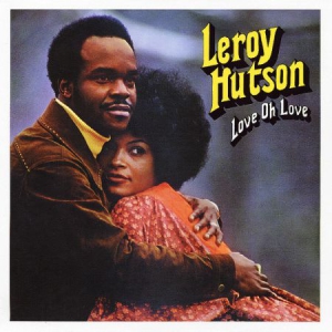 Hutson Leroy - Love Oh Love ryhmässä VINYYLI @ Bengans Skivbutik AB (3236303)