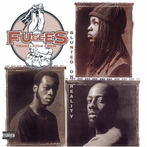 Fugees - Blunted On Reality ryhmässä VINYYLI @ Bengans Skivbutik AB (3236656)