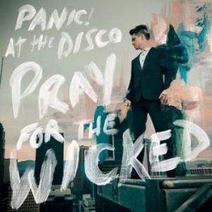 Panic! At The Disco - Pray For The Wicked (Vinyl) ryhmässä Minishops / Panic At The Disco @ Bengans Skivbutik AB (3247037)