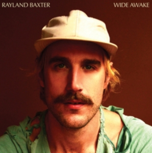 Rayland Baxter - Wide Awake ryhmässä CD @ Bengans Skivbutik AB (3247559)