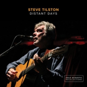 Tilston Steve - Distant Days ryhmässä CD @ Bengans Skivbutik AB (3247638)