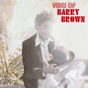 Barry Brown - Vibes Of Barry Brown ryhmässä CD @ Bengans Skivbutik AB (3249283)
