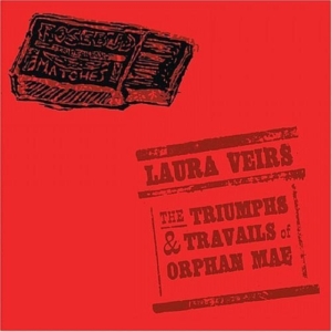 Veirs Laura - Triumphs And Travails Of Orphane Ma ryhmässä CD @ Bengans Skivbutik AB (3249297)