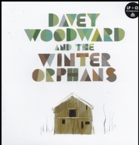 Woodward Davey - And The Winter Orphans ryhmässä VINYYLI @ Bengans Skivbutik AB (3250574)