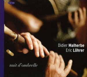 Malherbe / Löhrer - Nuit D'ombrelle ryhmässä CD @ Bengans Skivbutik AB (3250721)