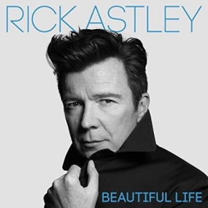 Rick Astley - Beautiful Life ryhmässä CD @ Bengans Skivbutik AB (3261690)