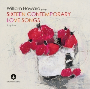 William Howard - Sixteen Contemporary Love Songs ryhmässä CD @ Bengans Skivbutik AB (3261714)