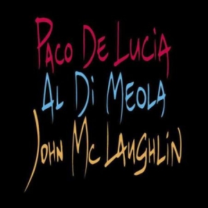 Paco De Lucía Al Di Meola John Mc - Guitar Trio (Vinyl) ryhmässä VINYYLI @ Bengans Skivbutik AB (3262059)