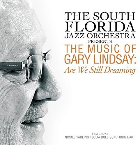 South Florida Jazz Orchestra - Presents The Music Of Gary Lindsay: ryhmässä CD / Myydyimmät @ Bengans Skivbutik AB (3264407)