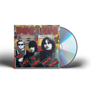 Drivin N Cryin - Too Late To Turn Back Now ryhmässä CD @ Bengans Skivbutik AB (3264421)