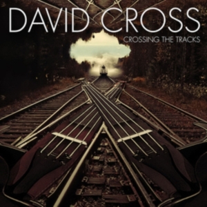 David Cross - Crossing The Tracks ryhmässä CD @ Bengans Skivbutik AB (3264620)