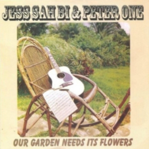 Jess Sah Bi & Peter One - Our Garden Needs Its Flowers ryhmässä CD @ Bengans Skivbutik AB (3265295)
