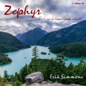 Cooman Carson - Zephyr (Carson Cooman Organ Music, ryhmässä CD @ Bengans Skivbutik AB (3265320)